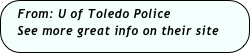 From: U of Toledo Police
   See more great info on their site