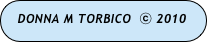 DONNA M TORBICO  ⓒ 2010