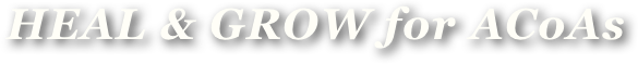 HEAL & GROW for ACoAs