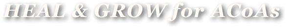 HEAL & GROW for ACoAs