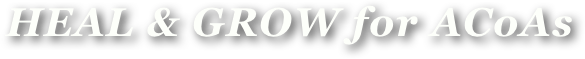 HEAL & GROW for ACoAs