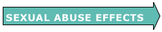 SEXUAL ABUSE EFFECTS