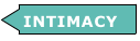 INTIMACY